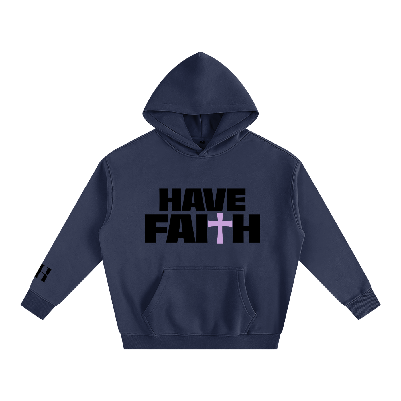 Have Faith Hoodie