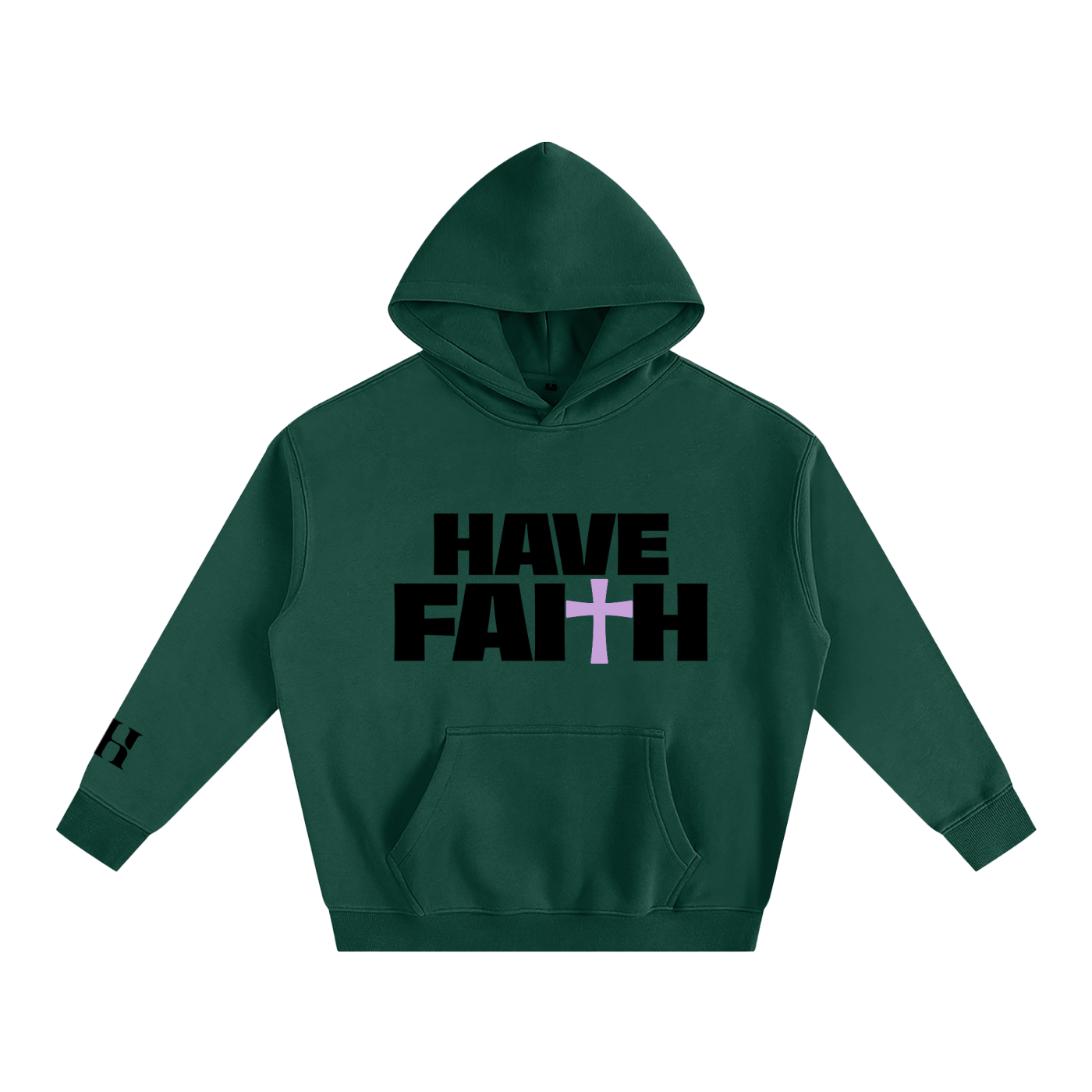 Have Faith Hoodie